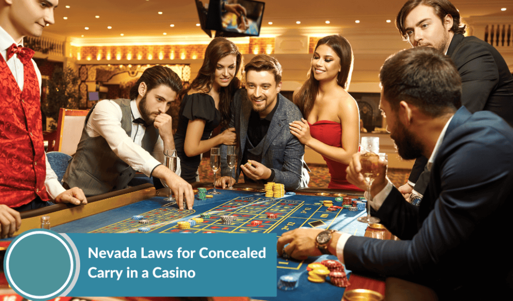 Nevada Laws for Concealed Carry in a Casino